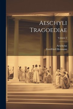 Cover Aeschyli Tragoediae; Volume 2
