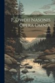 P. Ovidii Nasonis Opera Omnia; Volume 2