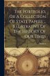 The Portfolio, Or A Collection Of State... - Bild 1