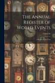 The Annual Register of World Events: A Review of the Year; Volume 66