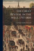 The Great Revival in the West, 1797-1805