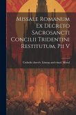 Missale romanum ex decreto sacrosancti Concilii tridentini restitutum, Pii v