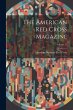 The American Red Cross Magazine; Volume... - Bild 1