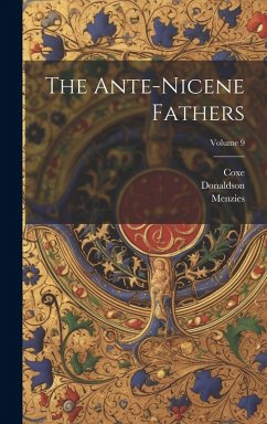 Cover The Ante-nicene Fathers; Volume 9