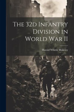 Cover The 32d Infantry Division in World War II