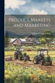 Produce Markets and Marketing