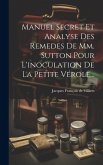 Manuel Secret Et Analyse Des Remedes De Mm. Sutton Pour L'inoculation De La Petite Vérole...