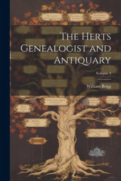 Cover The Herts Genealogist and Antiquary; Volume 3