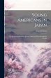 Young Americans in Japan: Or, the... - Bild 1