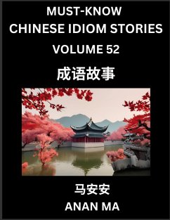 Cover Chinese Idiom Stories (Part 52)- Learn Chinese History and Culture by Reading Must-know Traditional Chinese Stories, Easy Lessons, Vocabulary, Pinyin, English, Simplified Characters, HSK All Levels
