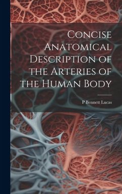 Cover Concise Anatomical Description of the Arteries of the Human Body