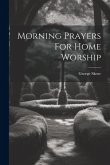 Morning Prayers For Home Worship