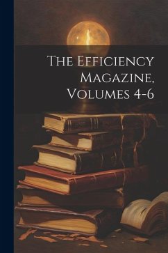 Cover The Efficiency Magazine, Volumes 4-6