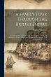 A Family Tour Through the British... - Bild 1