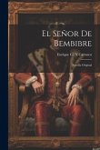 El Señor De Bembibre: Novella Original