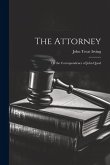 The Attorney: Or the Correspondence of John Quod