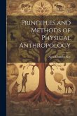 Principles and Methods of Physical Anthropology