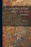 La Nomenclature Médicale Des Arabes La Nomenclature Médicale Des Arabes