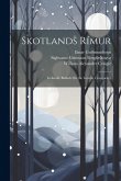 Skotlands Rímur: Icelandic Ballads On the Gowrie Conspiracy