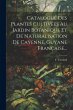 Catalogue Des Plantes Cultivées Au... - Bild 1