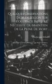 Quelques Observations De M.de Sellon Sur L'ouvrage Intitulé Nécessité Du Maintien De La Peine De Mort: Tant Pour Les Crimes Politiques Que Pour Les Cr