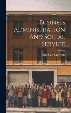 Business Administration And Social Service - University, Ohio State