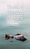 Poems of Floating Dreams Poems of Floating Dreams