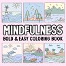 Mindfulness Bold and Easy Coloring Book - Bild 1