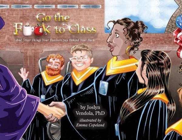 Go the F**k to Class Go the F**k to Class