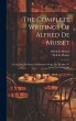 The Complete Writings Of Alfred De... - Bild 1