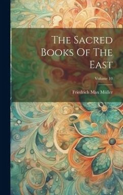 Cover The Sacred Books Of The East; Volume 10