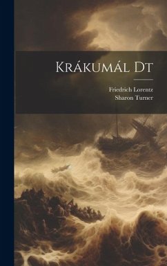 Krákumál Dt - Turner, Sharon; Lorentz, Friedrich