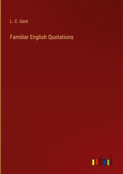 Familiar English Quotations Familiar English Quotations