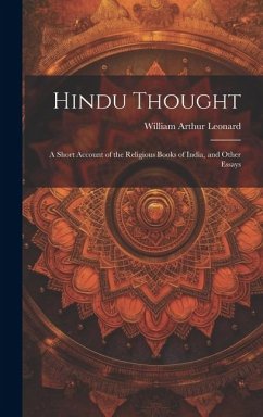Cover Hindu Thought: A Short Account of the Religious Books of India, and Other Essays