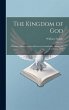 The Kingdom of God; a Course of Four... - Bild 1