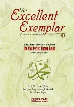 An Excellent Exemplar (Uswatun Hasanah) Vol.1 - Çelik, Ömer; Öztürk, Mustafa; Kaya, Murat