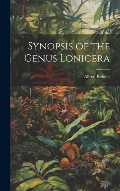 Synopsis of the Genus Lonicera - Rehder, Alfred