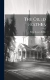 The Oiled Feather The Oiled Feather