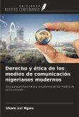 Derecho y ética de los medios de comunicación nigerianos modernos