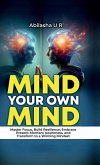 Mind Your Own Mind