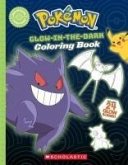 Pokémon Glow-In-The-Dark Coloring Book Pokémon Glow-In-The-Dark Coloring Book