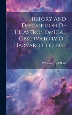 Cover History And Description Of The Astronomical Observatory Of Harvard College