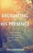 Delighting in His Presence - Bild 1