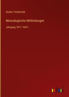 Mineralogische Mittheilungen - Tschermak, Gustav