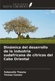 Dinámica del desarrollo de la industria sudafricana de cítricos del Cabo Oriental