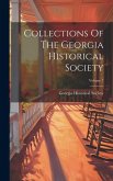 Collections Of The Georgia Historical Society; Volume 7