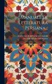 Manuale Di Letteratura Persiana... Manuale Di Letteratura Persiana...