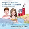 Magnus and Friends Save the Manatees - Bild 1