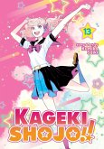 Kageki Shojo!! Vol. 13 Kageki Shojo!! Vol. 13