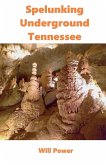 Spelunking Spelunking
